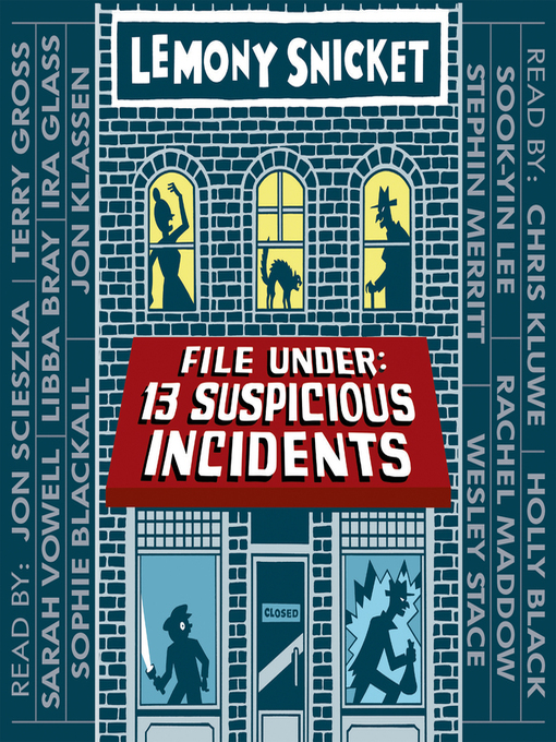 Title details for File Under: 13 Suspicious Incidents by Lemony Snicket - Available